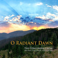 10970492 O Radiant Dawn Concordia Choir